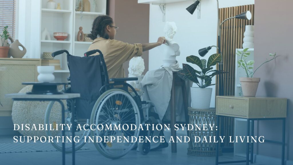 Disability Accommodation Sydney