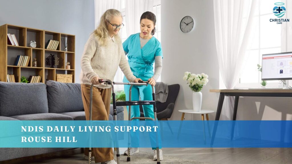NDIS Daily Living Support Rouse Hill